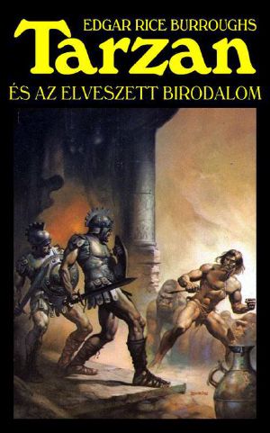 [Tarzan 12] • Tarzan és Az Elveszett Birodalom